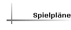 Spielpl�ne